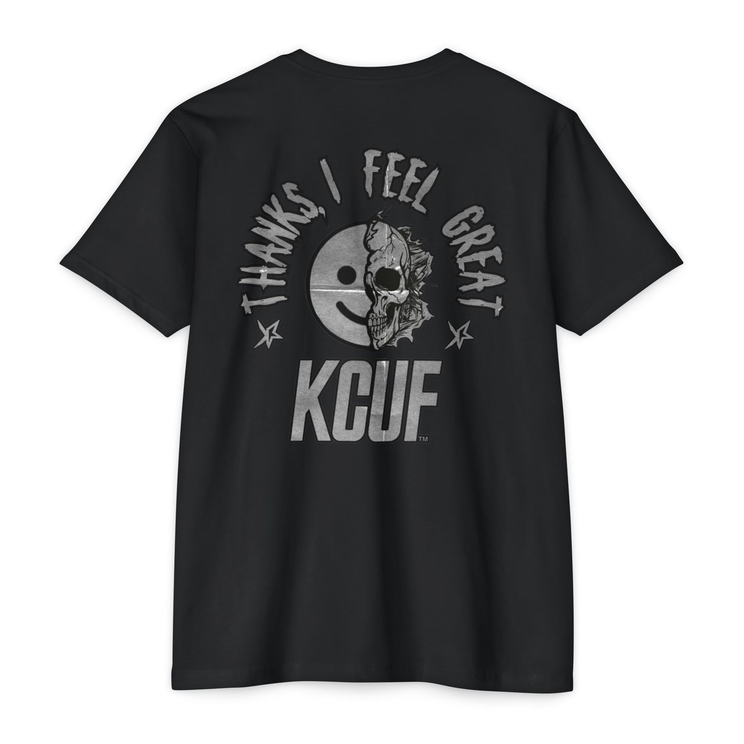 KCUF Thanks, I Feel Great Tee