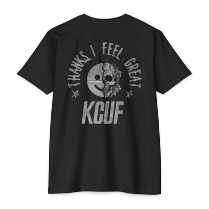 KCUF Thanks, I Feel Great Tee